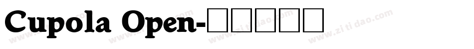 Cupola Open字体转换